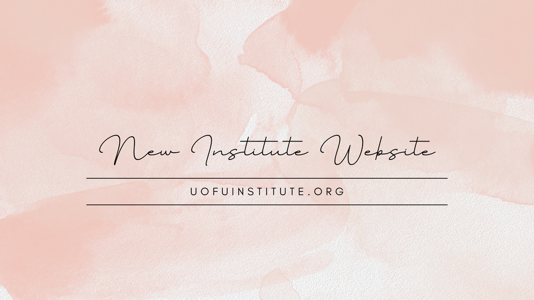 New Institute Website: uofuinstitute.org